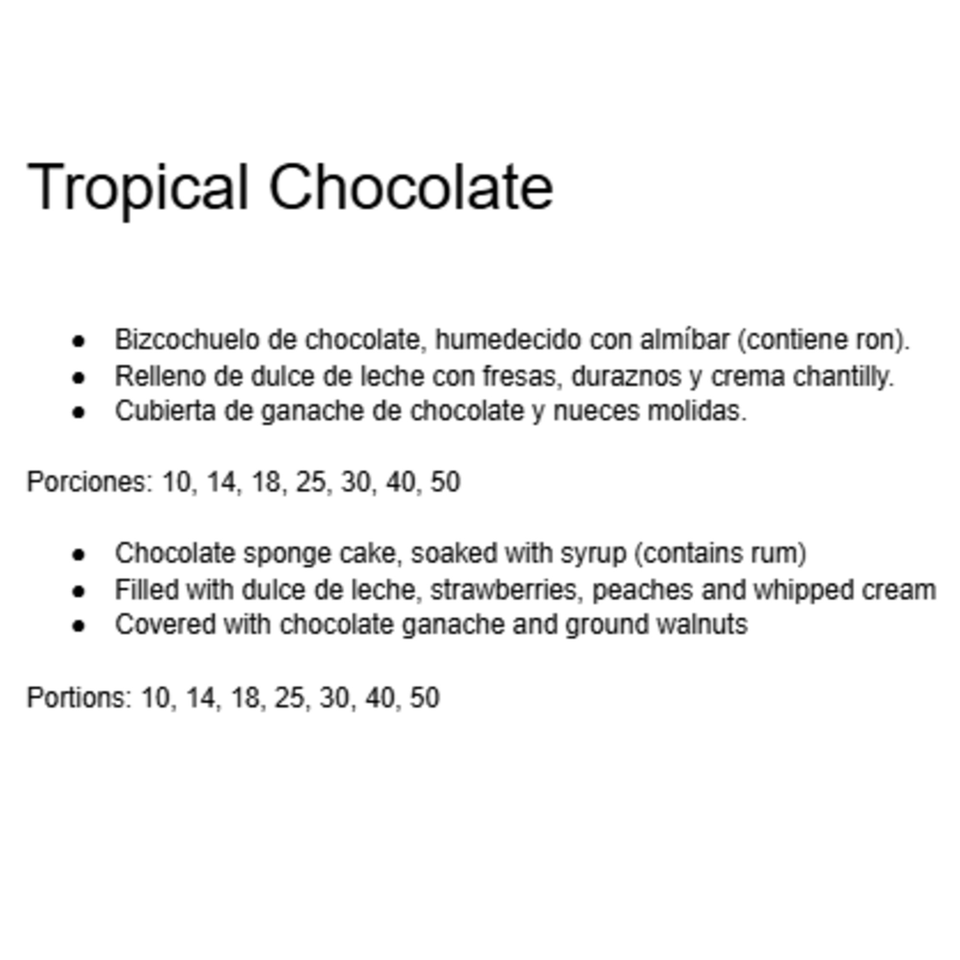 Text describing a "Tropical Chocolate" cake with chocolate sponge, dulce de leche, fruit, and ganache.